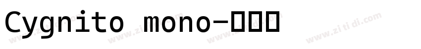 Cygnito mono字体转换